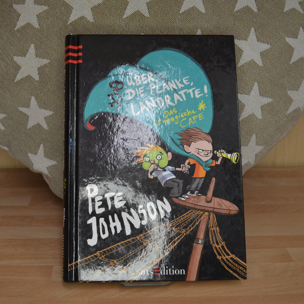 Buch ♦ Über die Planke, Landratte ! - Das magische Cape ♦ Pete Johnson